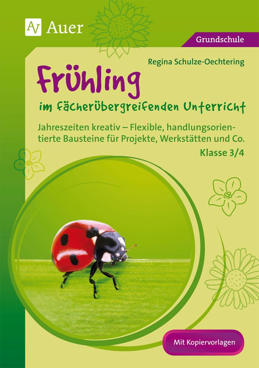 Cover: 9783403074502 | Frühling im fächerübergreifenden Unterricht 3-4 | Schulze-Oechtering