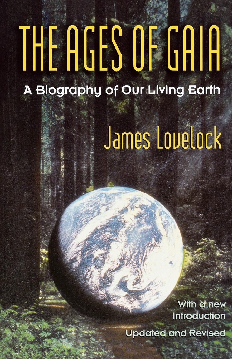 Cover: 9780393312393 | Ages of Gaia | A Biography of Our Living Earth | Lovelock (u. a.)