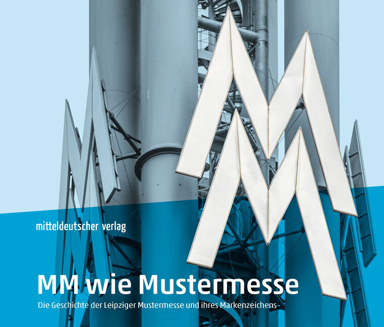 Cover: 9783963115875 | MM wie Mustermesse | Leipziger Messe | Buch | 56 S. | Deutsch | 2021