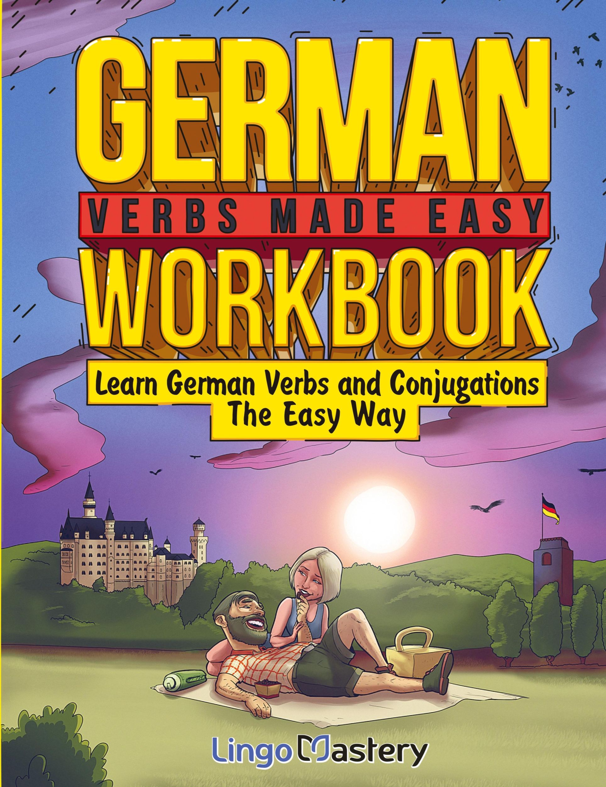 Cover: 9781951949730 | German Verbs Made Easy Workbook | Lingo Mastery | Taschenbuch | 2023