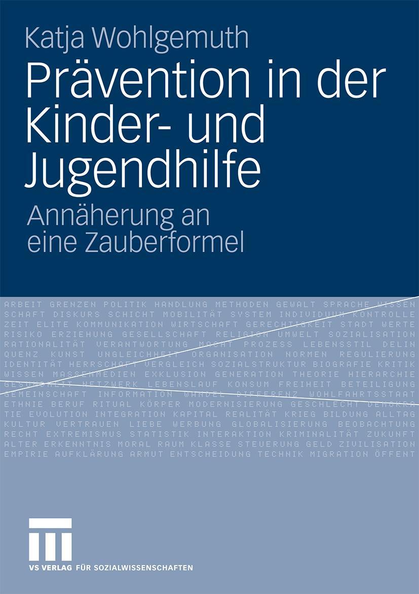 Cover: 9783531165066 | Prävention in der Kinder- und Jugendhilfe | Katja Wohlgemuth | Buch