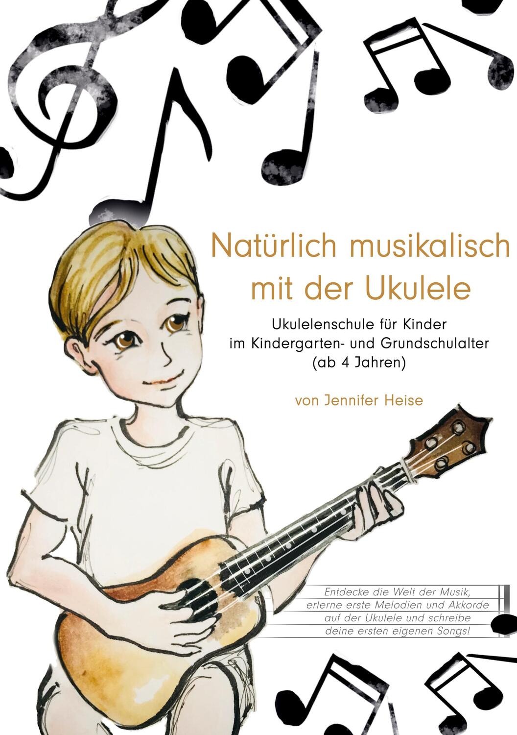 Cover: 9783754334973 | Natürlich musikalisch mit der Ukulele | Jennifer Heise | Taschenbuch