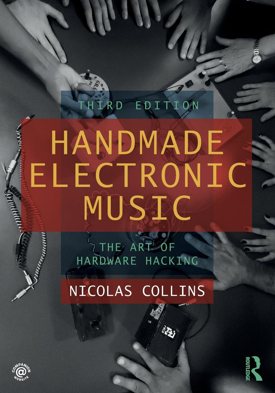 Cover: 9780367210106 | Handmade Electronic Music | The Art of Hardware Hacking | Collins