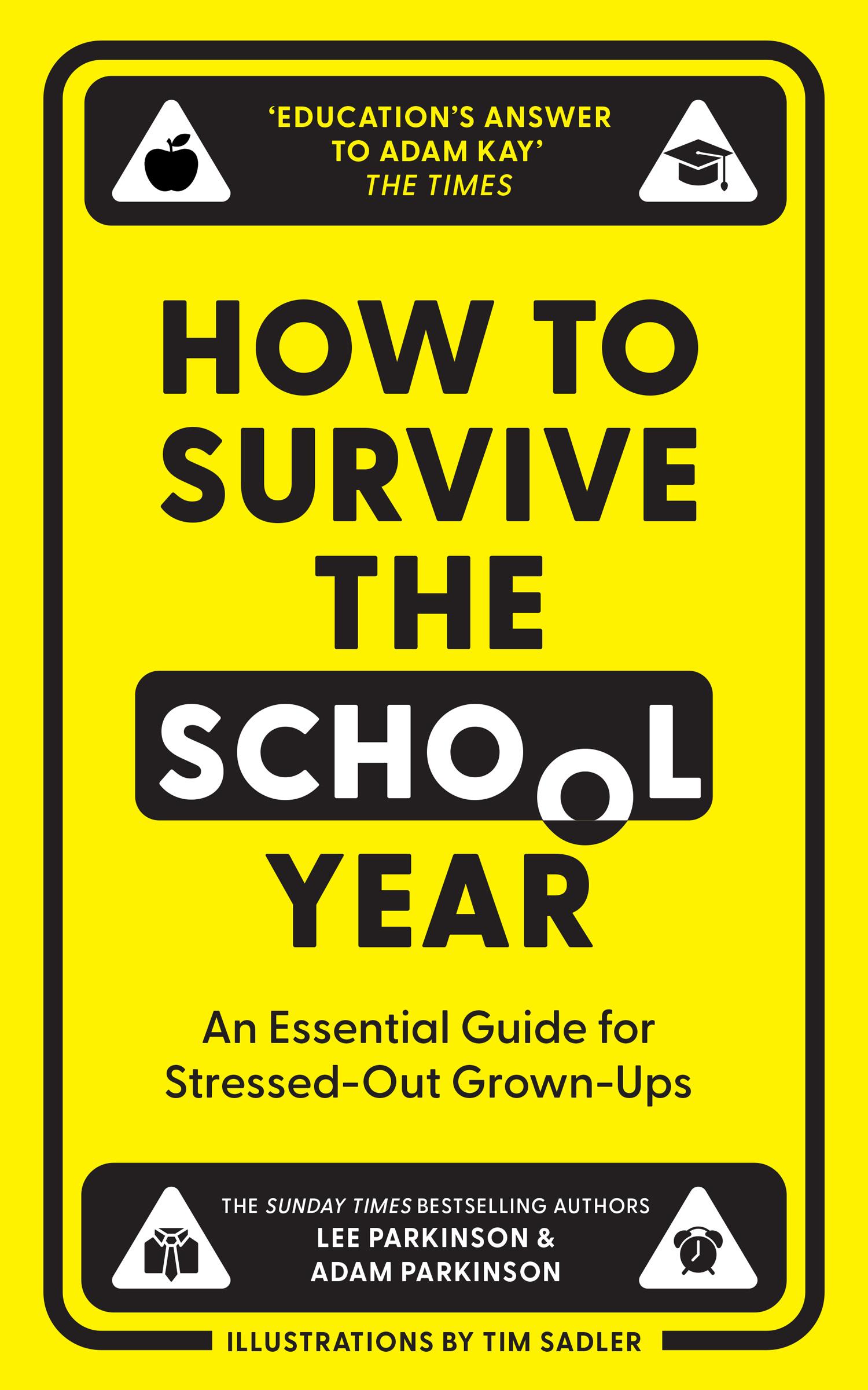 Cover: 9780008657673 | How to Survive the School Year | Adam Parkinson (u. a.) | Buch | 2024