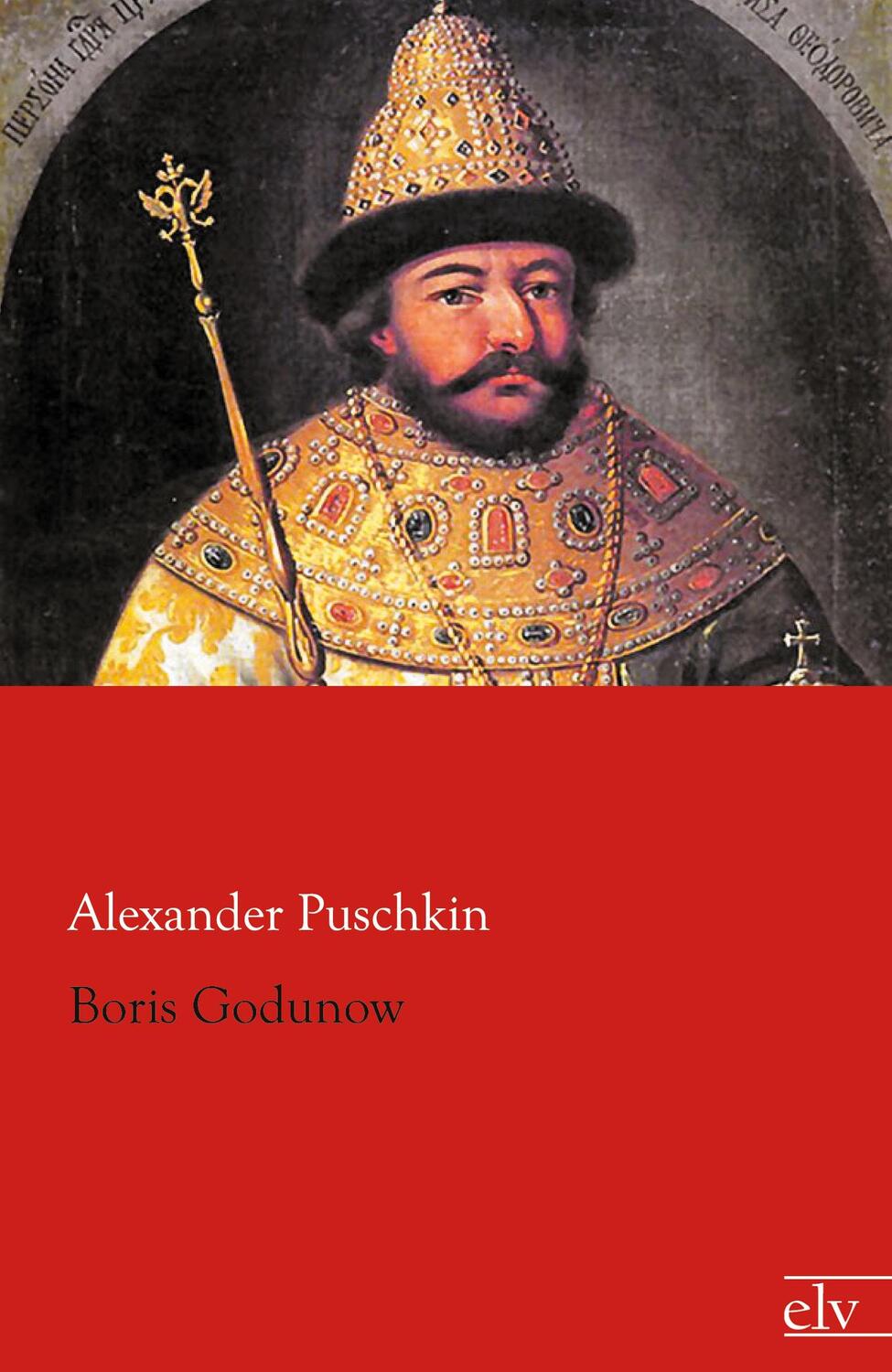 Cover: 9783862675456 | Boris Godunow | Alexander Puschkin | Taschenbuch | Paperback | Deutsch