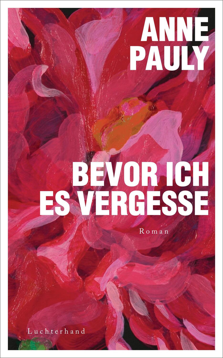 Cover: 9783630876689 | Bevor ich es vergesse | Roman | Anne Pauly | Buch | 176 S. | Deutsch