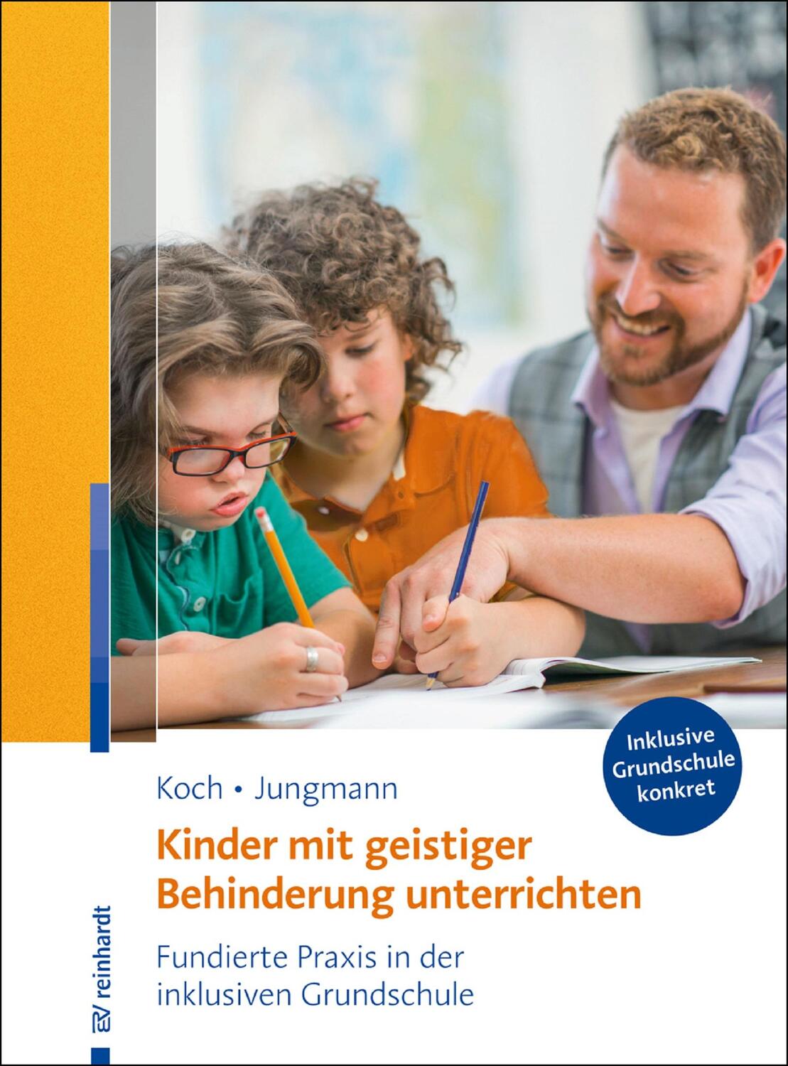 Cover: 9783497027200 | Kinder mit geistiger Behinderung unterrichten | Katja Koch (u. a.)