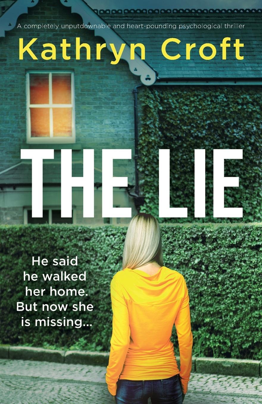 Cover: 9781837901111 | The Lie | Kathryn Croft | Taschenbuch | Paperback | Englisch | 2023