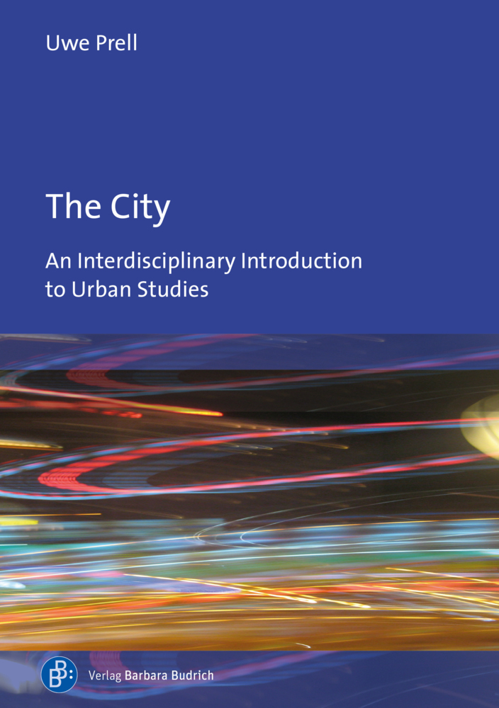 Cover: 9783847426127 | The City | An Interdisciplinary Introduction to Urban Studies | Prell