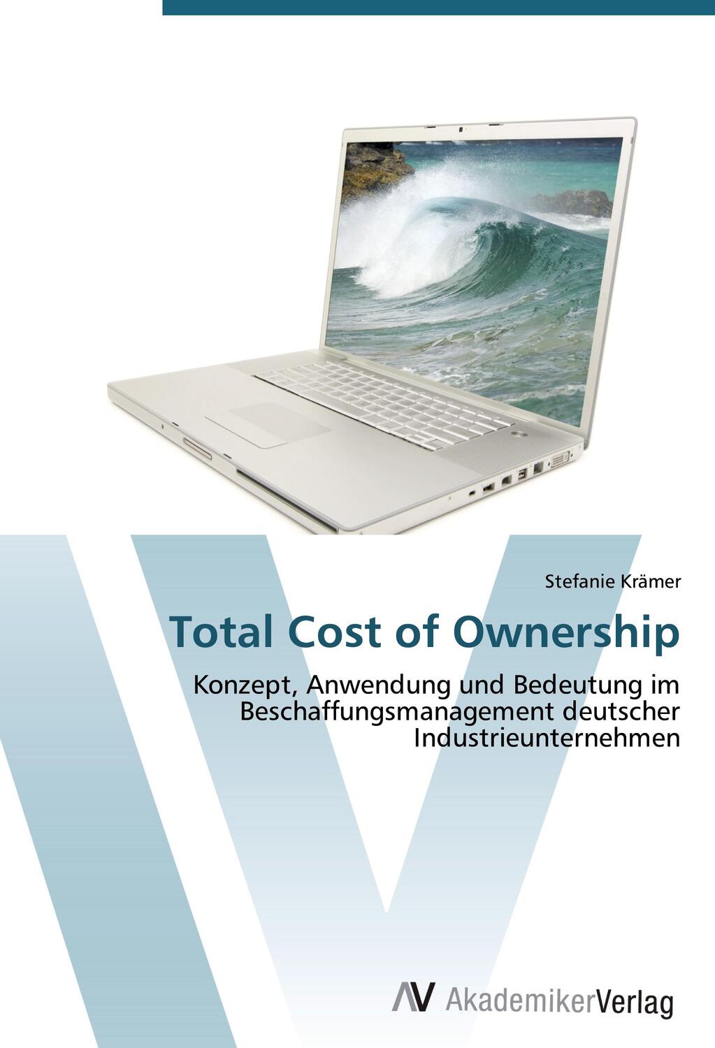 Cover: 9783639412840 | Total Cost of Ownership | Stefanie Krämer | Taschenbuch | Paperback