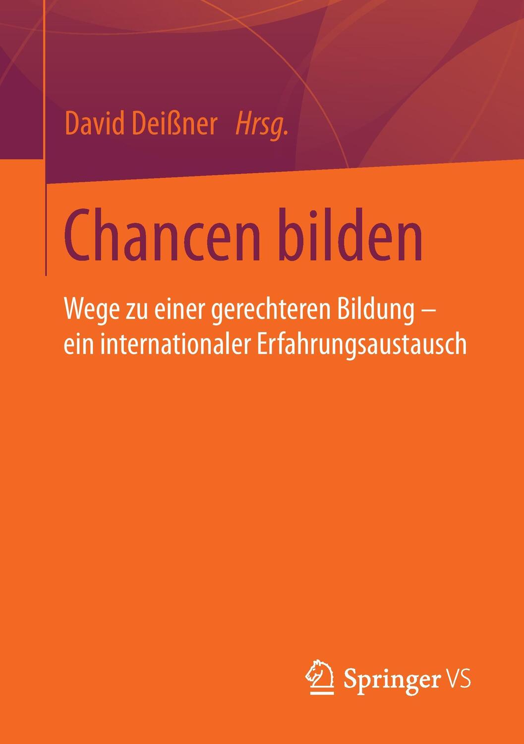 Cover: 9783531193922 | Chancen bilden | David Deißner | Taschenbuch | Paperback | Deutsch