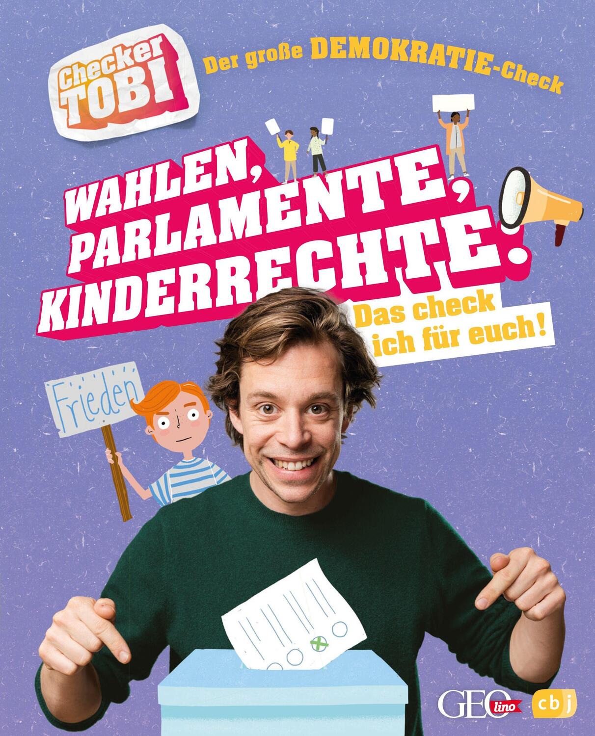 Cover: 9783570180167 | Checker Tobi - Der große Demokratie-Check: Wahlen, Parlamente,...