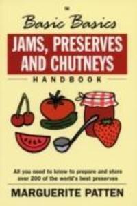 Cover: 9781902304724 | The Basic Basics Jams, Preserves and Chutneys Handbook | Patten | Buch