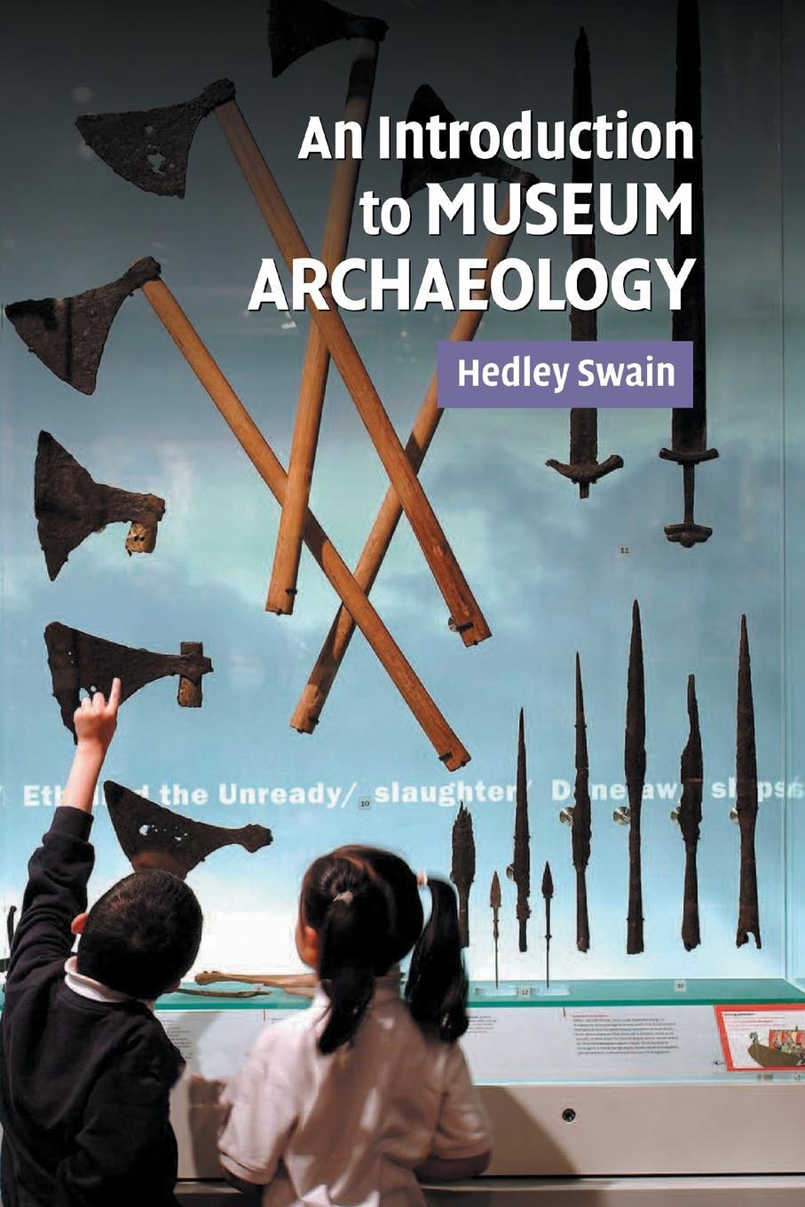 Cover: 9780521677967 | An Intro to Museum Archaeology | Hedley Swain | Taschenbuch | Englisch