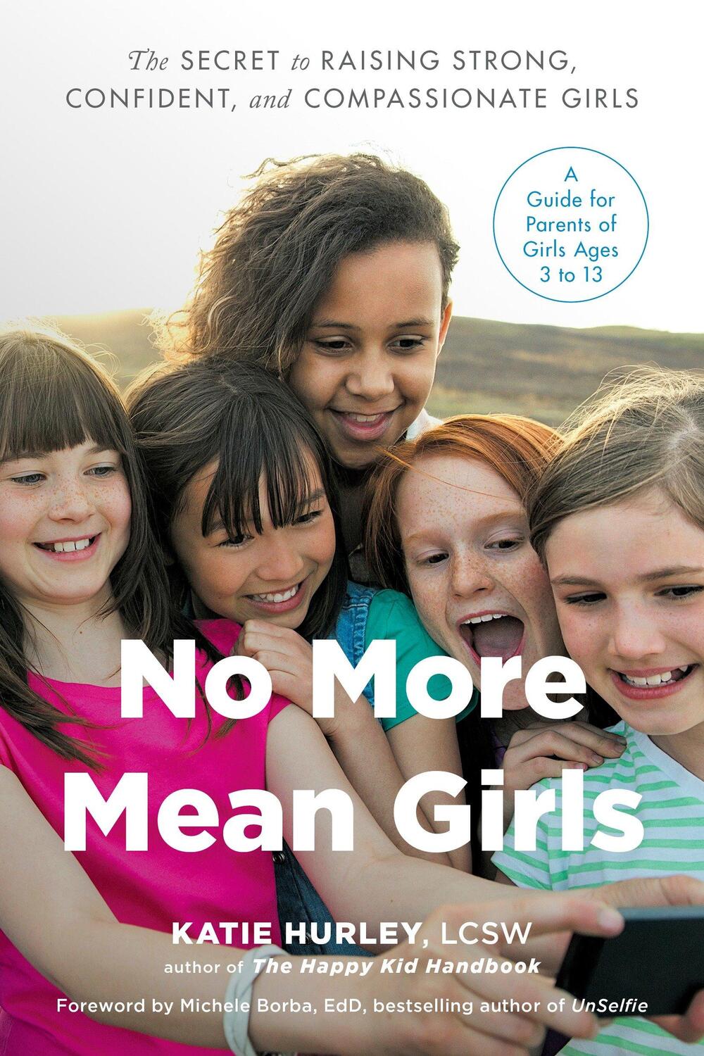 Cover: 9780143130864 | No More Mean Girls: The Secret to Raising Strong, Confident, and...