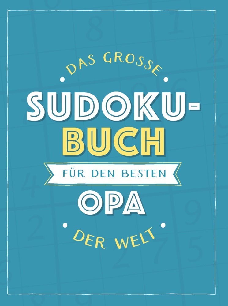 Cover: 9783625213970 | Das große Sudoku-Buch für den besten Opa der Welt | Taschenbuch