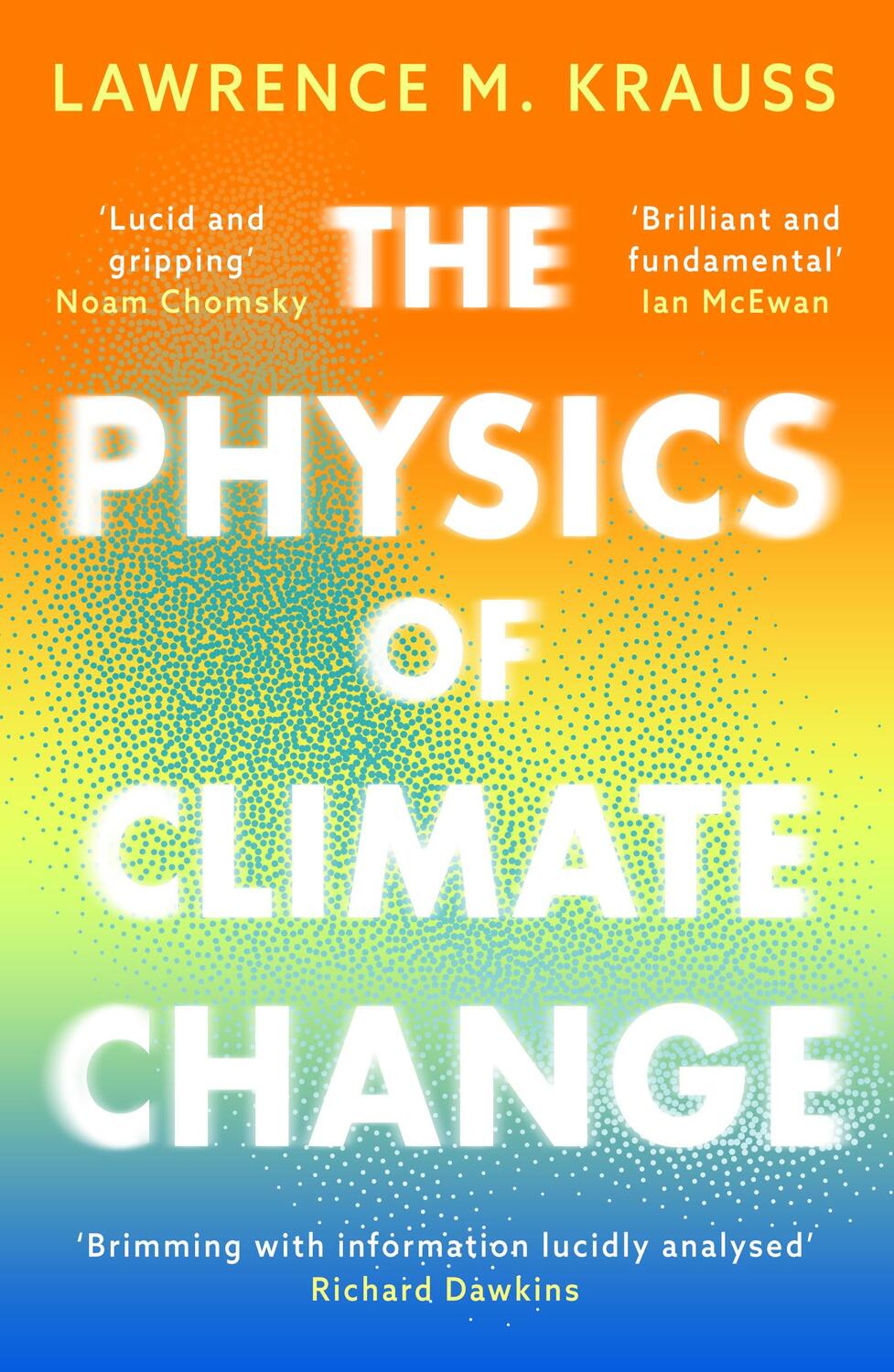 Cover: 9781837933532 | The Physics of Climate Change | Lawrence M. Krauss | Taschenbuch | XVI