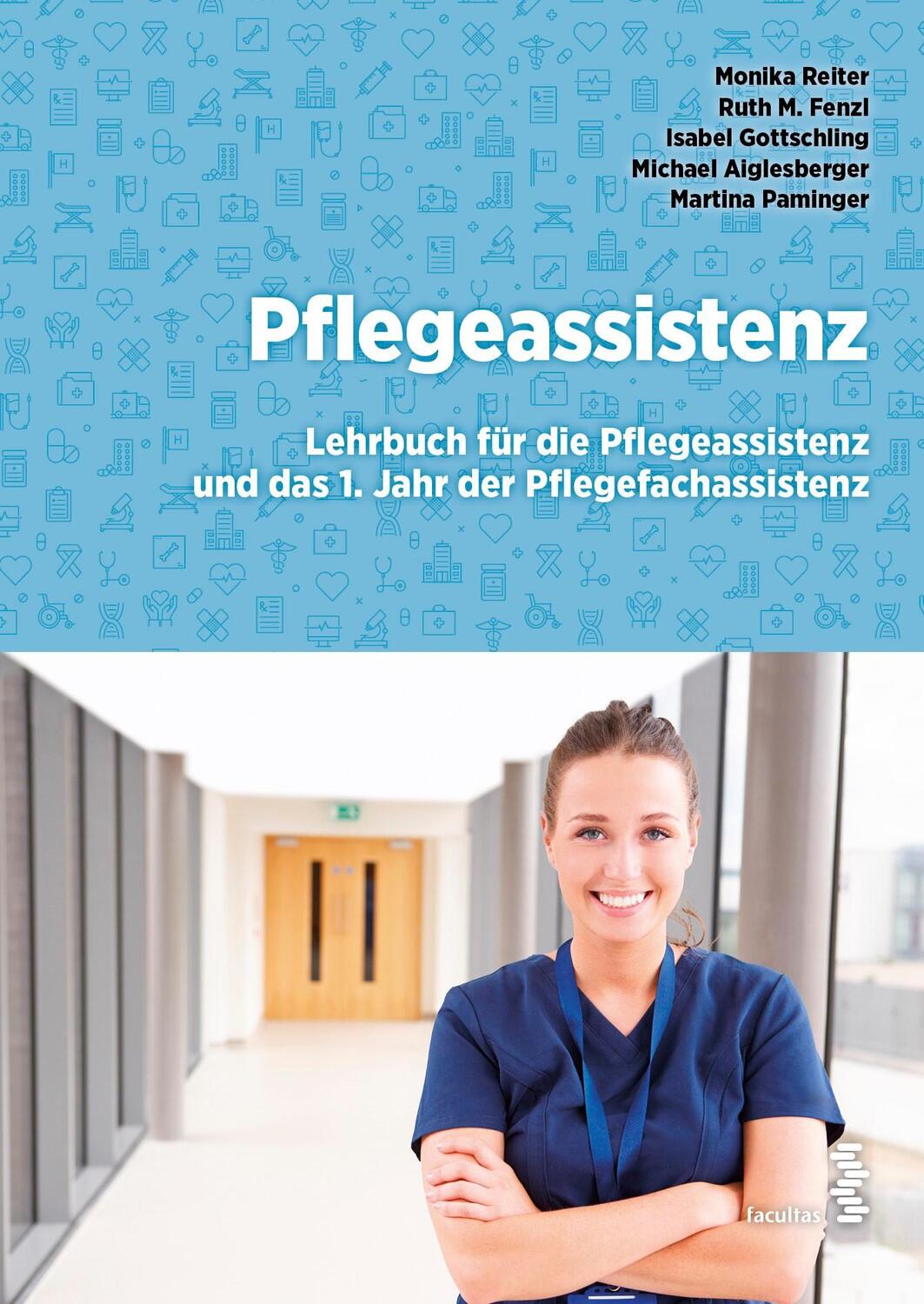 Cover: 9783708924434 | Pflegeassistenz | Monika Reiter (u. a.) | Taschenbuch | 592 S. | 2024