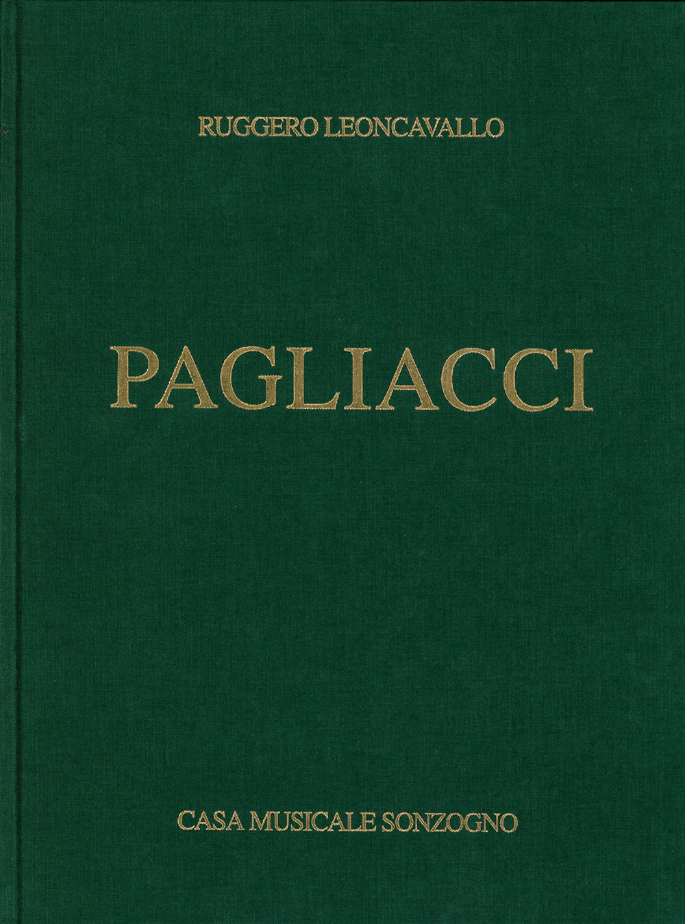 Cover: 9790705005240 | Pagliacci Opera Completa (Rilegata) | Ruggero Leoncavallo | Buch