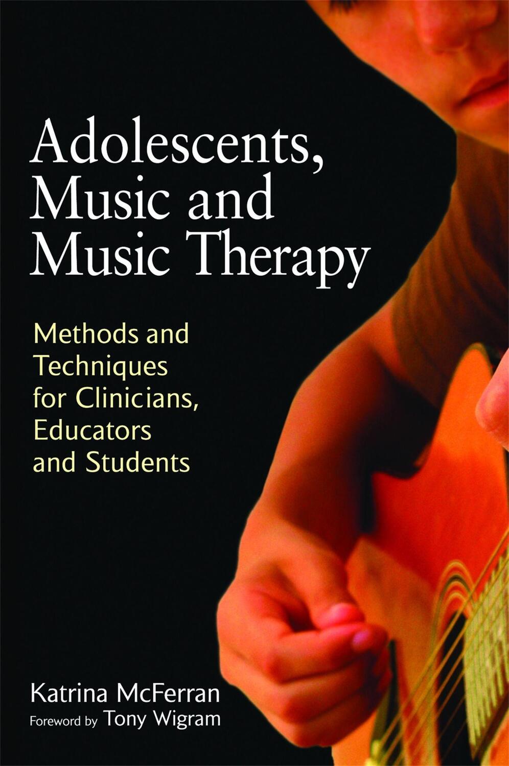 Cover: 9781849050197 | Adolescents, Music and Music Therapy | Katrina McFerran | Taschenbuch