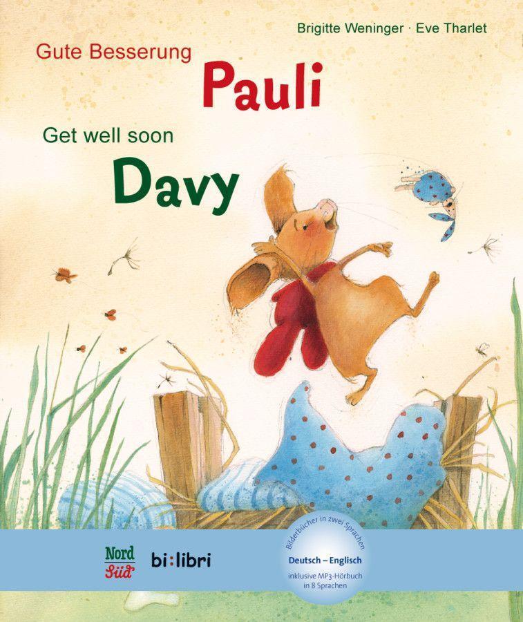 Cover: 9783190095971 | Gute Besserung Paul. Kinderbuch Deutsch-Englisch mit MP3-Hörbuch...