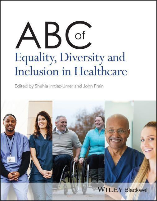 Cover: 9781119875307 | ABC of Equality, Diversity and Inclusion in Healthcare | Imtiaz-Umer