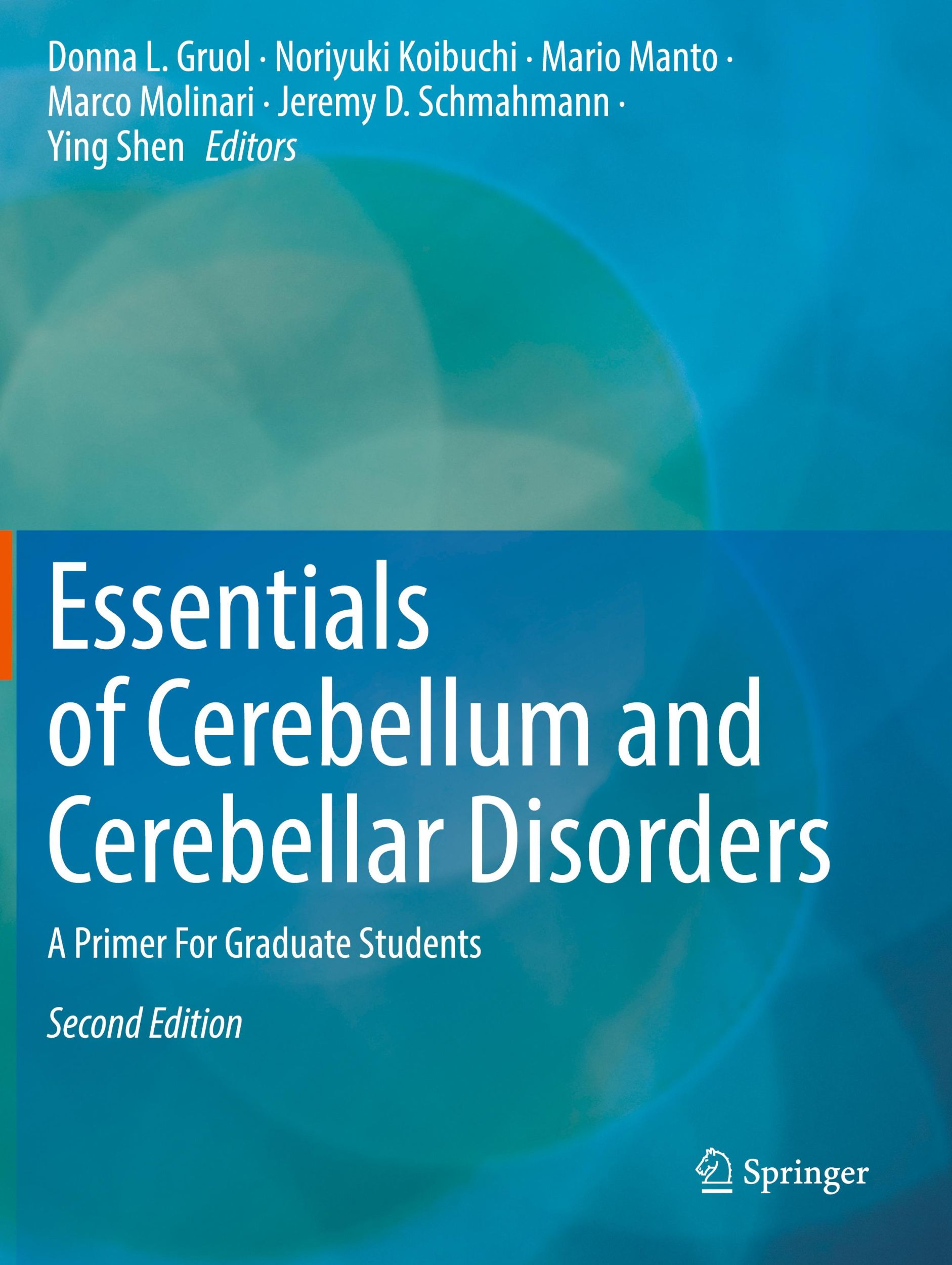 Cover: 9783031150722 | Essentials of Cerebellum and Cerebellar Disorders | Gruol (u. a.)