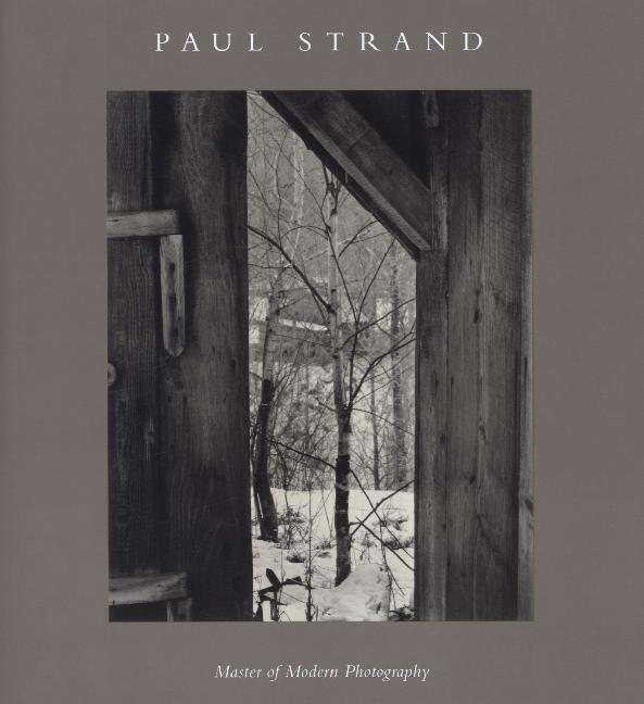 Cover: 9780300207927 | Paul Strand, Master of Modern Photography | Peter Barberie | Buch