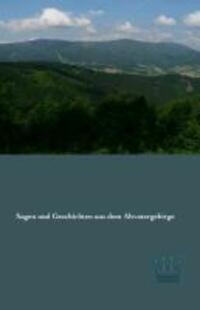Cover: 9783944349688 | Sagen und Geschichten aus dem Altvatergebirge | Anonymus n. A. | Buch