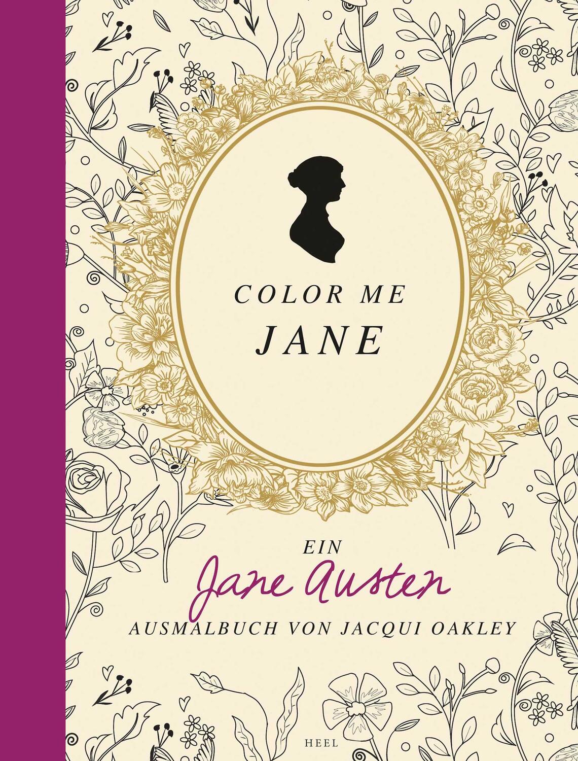 Cover: 9783958433861 | Colour me Jane | Ein Jane Austen Ausmalbuch | Jacqui Oakley | Buch