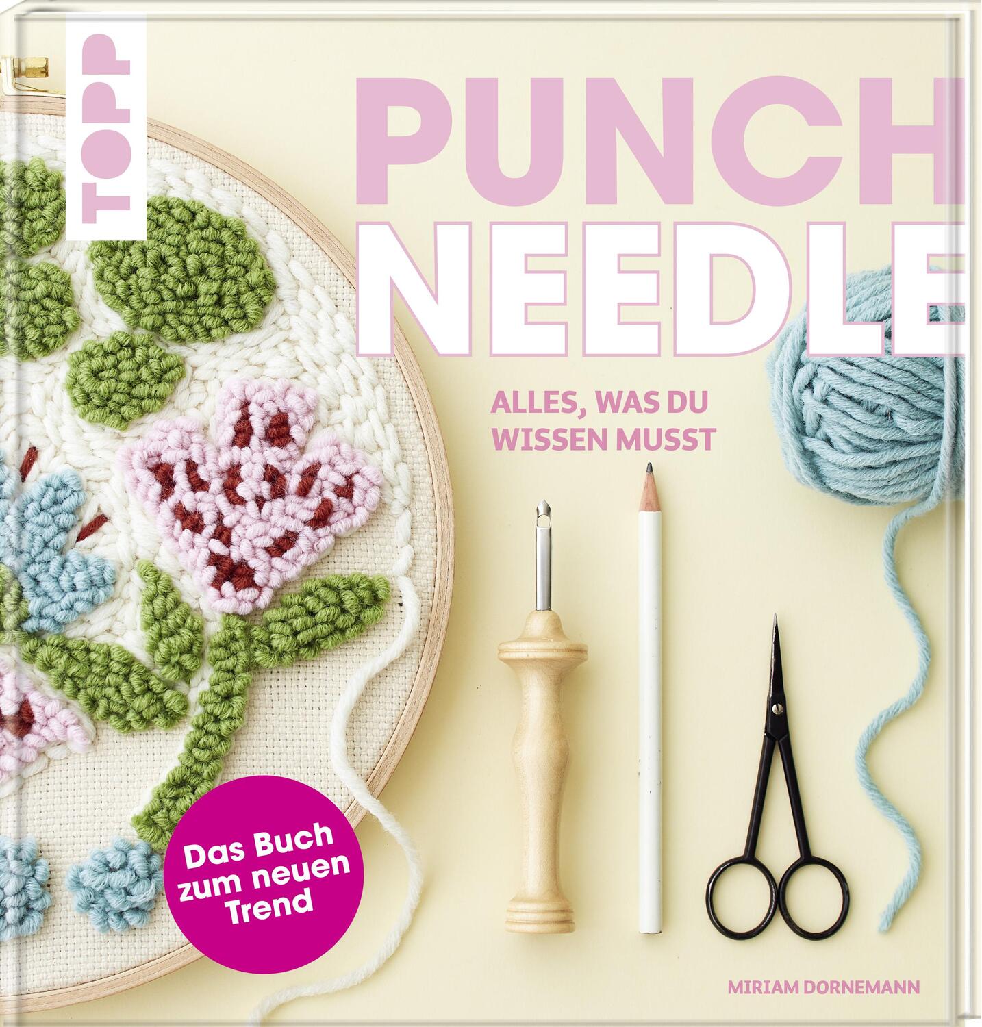 Cover: 9783772448102 | Punch Needle - alles was du wissen musst | Das Buch zum neuen Trend
