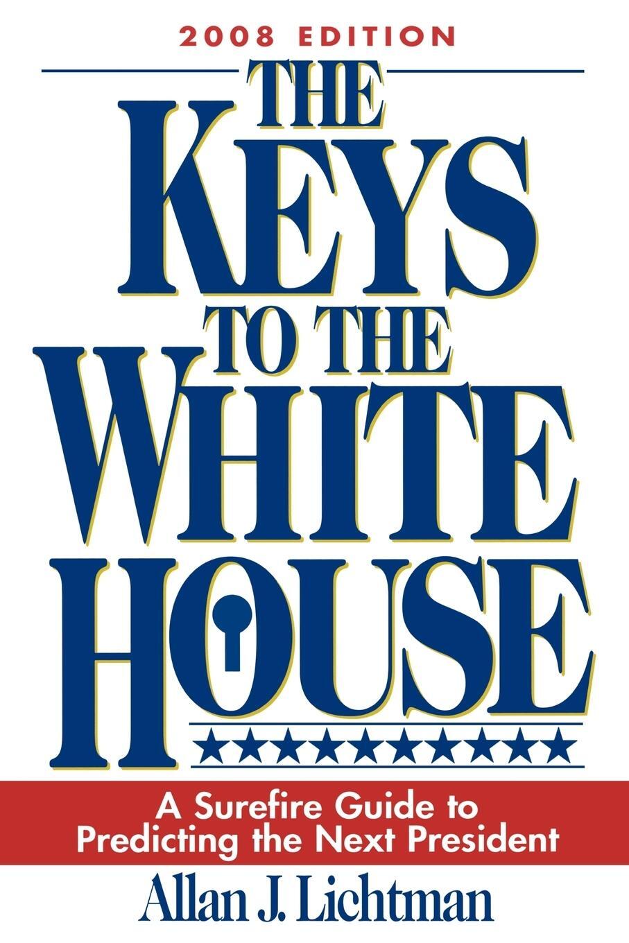 Cover: 9780742562707 | The Keys to the White House | Allan J. Lichtman | Taschenbuch | 2008