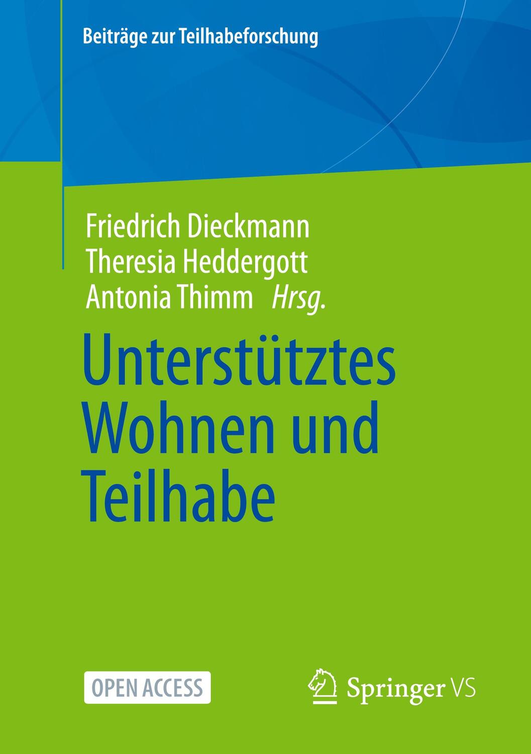 Cover: 9783658404475 | Unterstütztes Wohnen und Teilhabe | Friedrich Dieckmann (u. a.) | Buch
