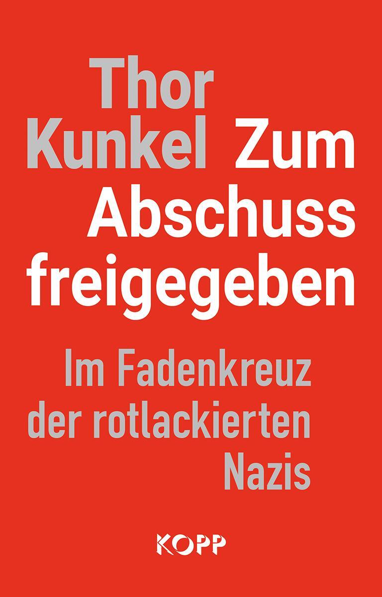 Cover: 9783864457715 | Zum Abschuss freigegeben | Im Fadenkreuz der rotlackierten Nazis