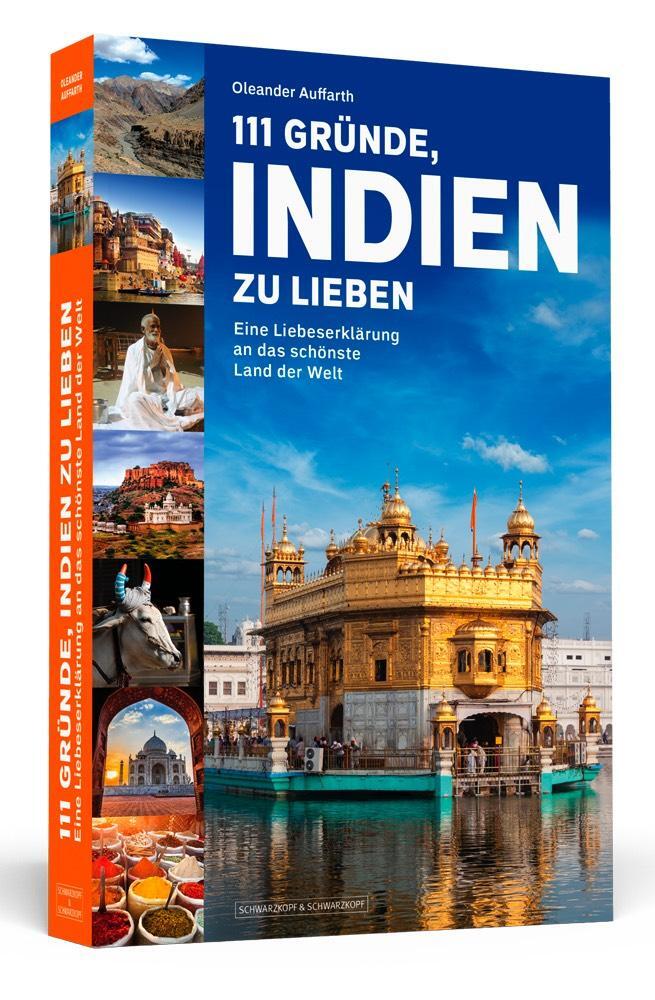 Cover: 9783942665483 | 111 Gründe, Indien zu lieben | Oleander Auffarth | Taschenbuch | 2018