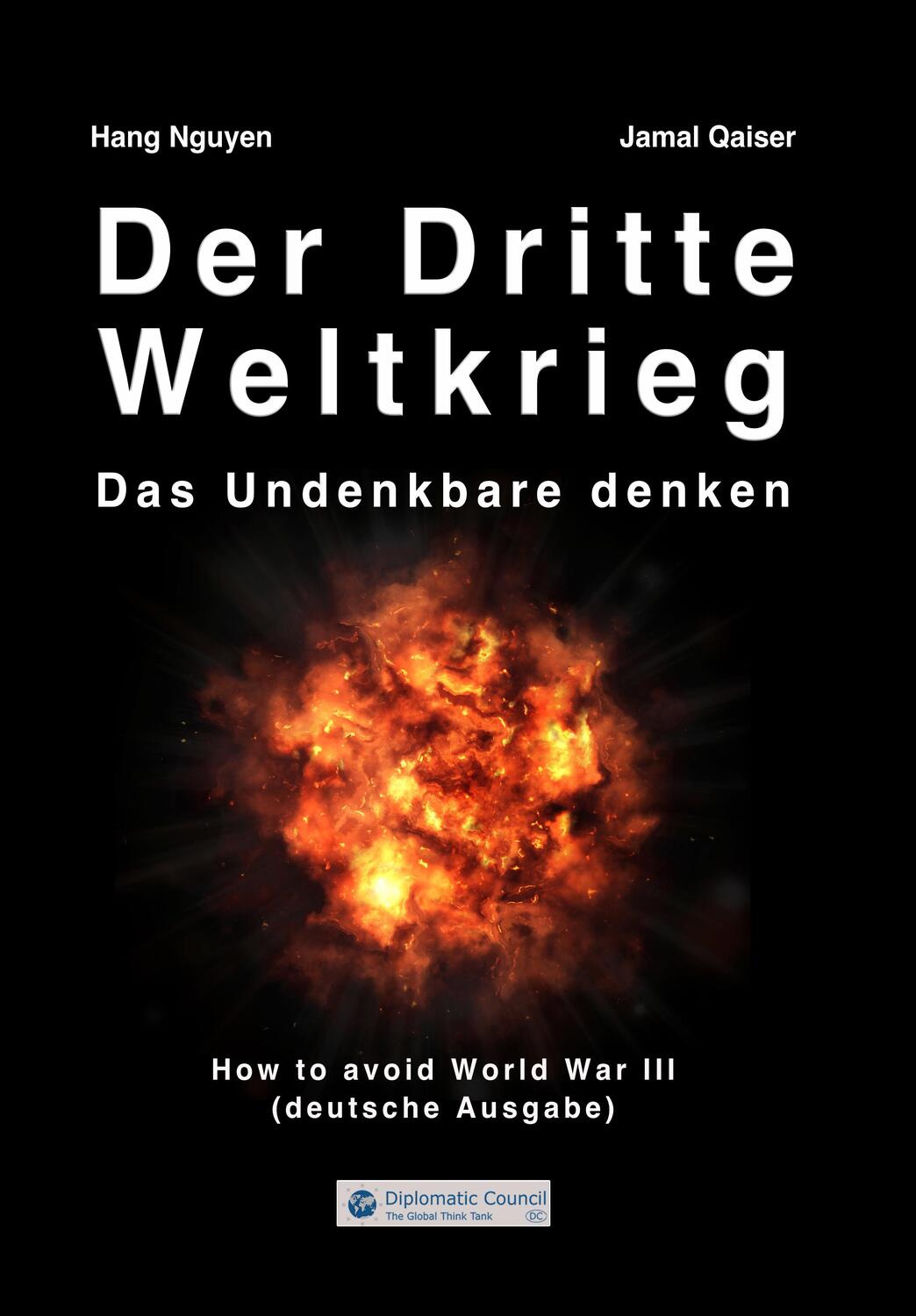 Cover: 9783947818679 | Der Dritte Weltkrieg | Das Undenkbare denken | Hang Nguyen (u. a.)