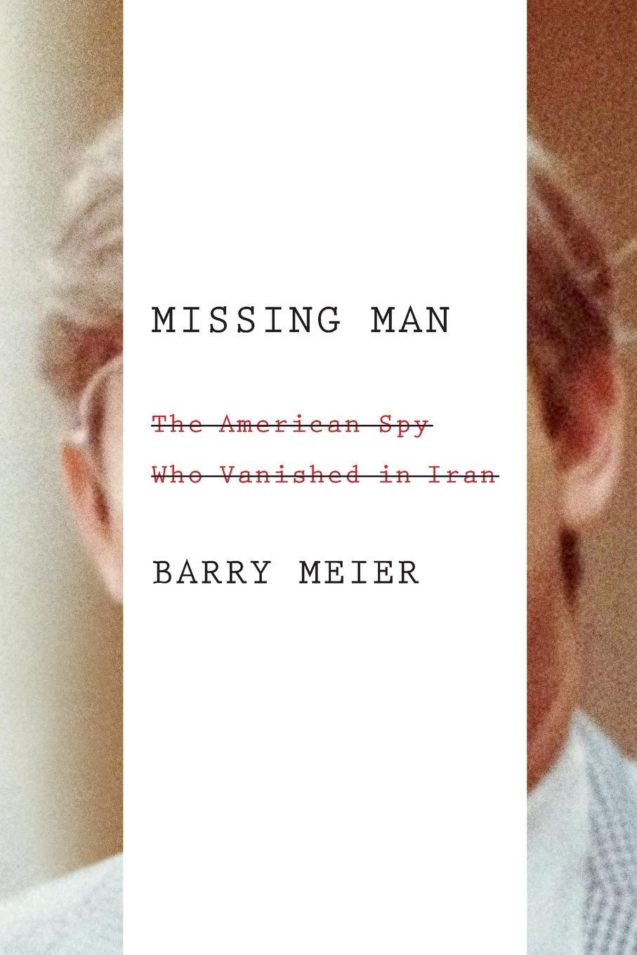 Cover: 9780374536930 | Missing Man | Barry Meier | Taschenbuch | Paperback | Englisch | 2018