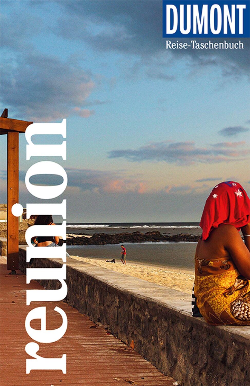 Cover: 9783616020853 | DuMont Reise-Taschenbuch La Réunion | Daniela Eiletz-Kaube (u. a.)