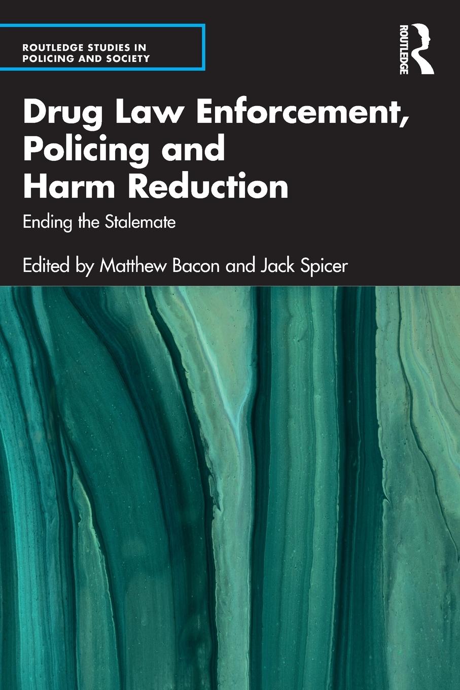 Cover: 9780367722708 | Drug Law Enforcement, Policing and Harm Reduction | Bacon (u. a.)