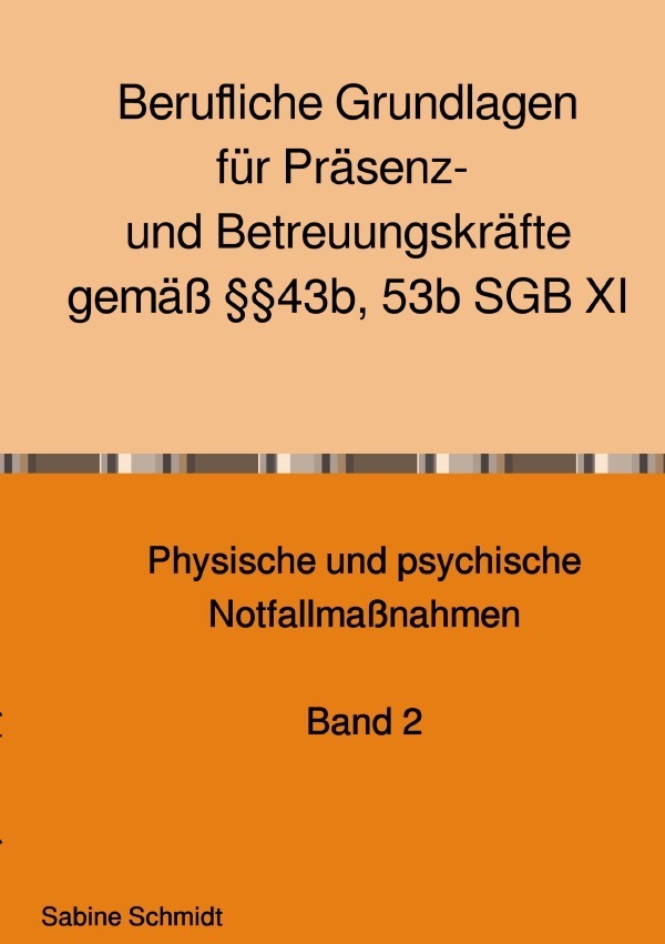 Cover: 9783754951934 | Berufliche Grundlagen für Präsenz- und Betreuungskräfte gemäß...