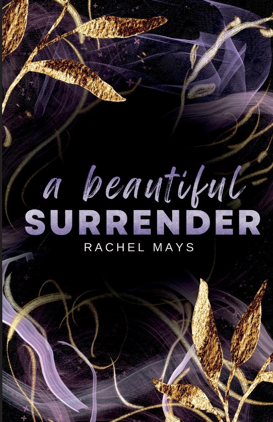 Cover: 9798987208908 | A Beautiful Surrender | Rachel Mays | Taschenbuch | Paperback | 2022