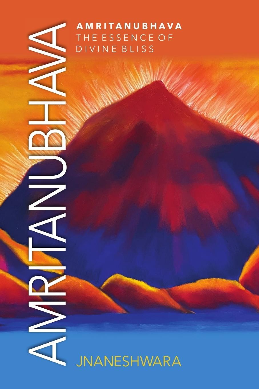 Cover: 9781716459900 | Amritanubhava | The Essence of Divine Bliss | Jnaneshwara | Buch