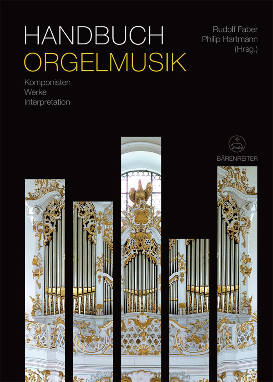 Cover: 9783761824122 | Handbuch Orgelmusik | Komponisten - Werke - Interpretation | Buch