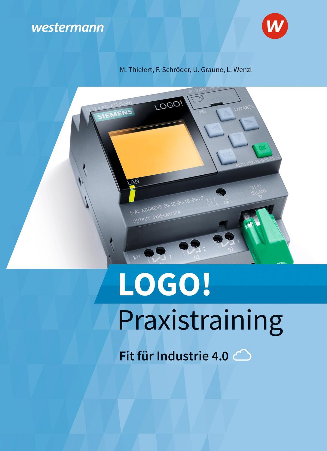 Cover: 9783142313061 | Logo! Praxistraining: Schülerband | Mike Thielert (u. a.) | Buch