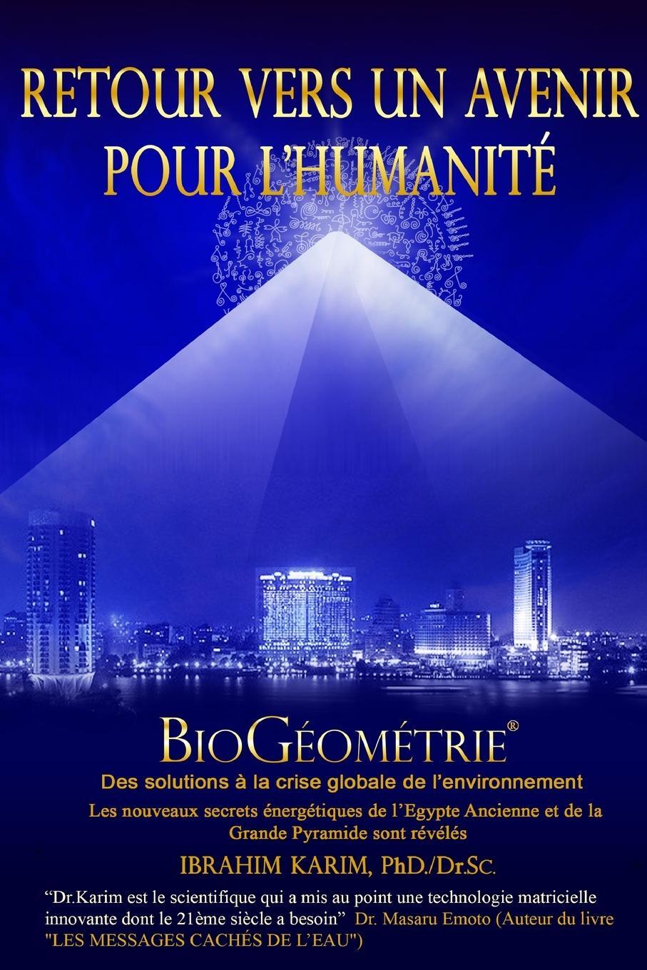 Cover: 9781919613376 | Retour vers un Avenir pour l'Humanité | BioGéométrie | Sc | Buch