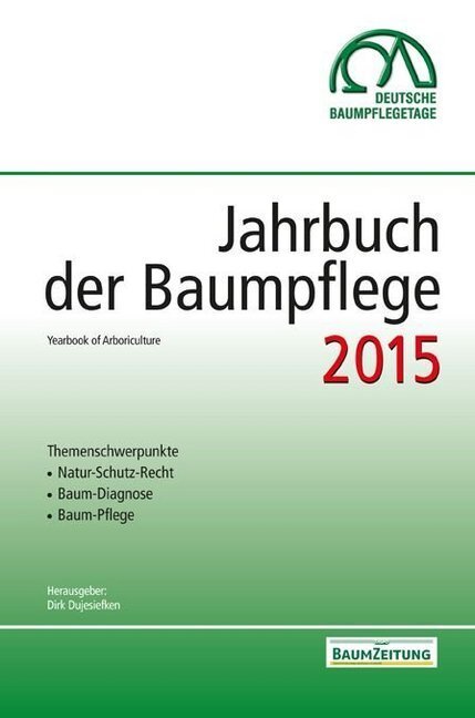 Cover: 9783878152484 | Jahrbuch der Baumpflege 2015 | Dirk Dujesiefken | Taschenbuch | 2018