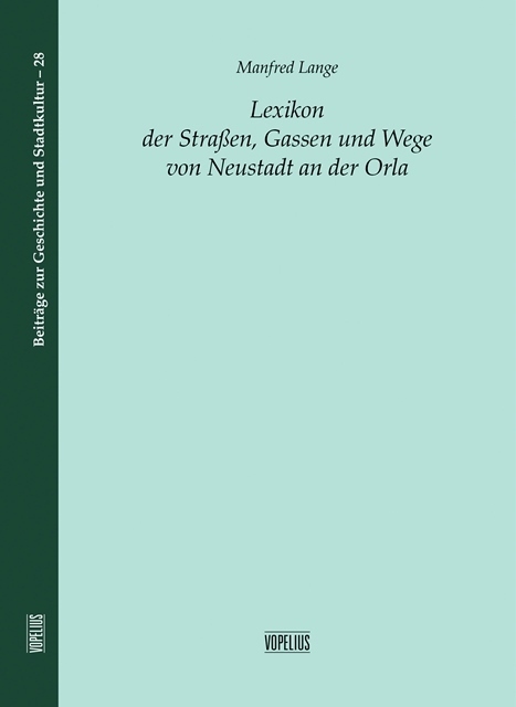 Cover: 9783947303304 | Lexikon der Straßen, Gassen und Wege | von Neustadt an der Orla | Buch