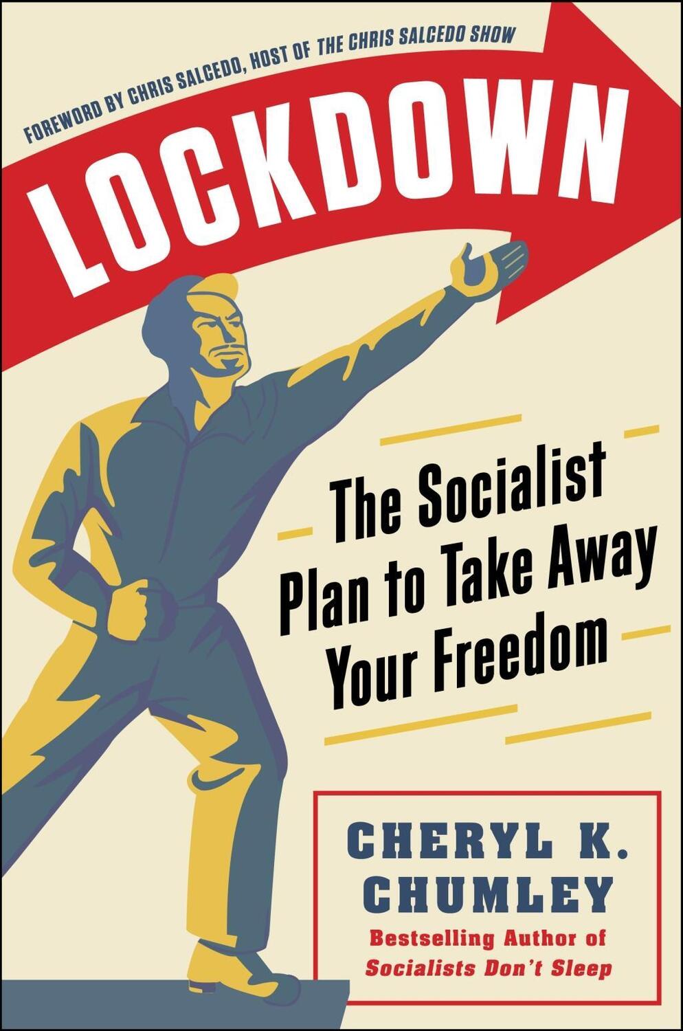 Cover: 9781630062095 | Lockdown: The Socialist Plan to Take Away Your Freedom | Chumley