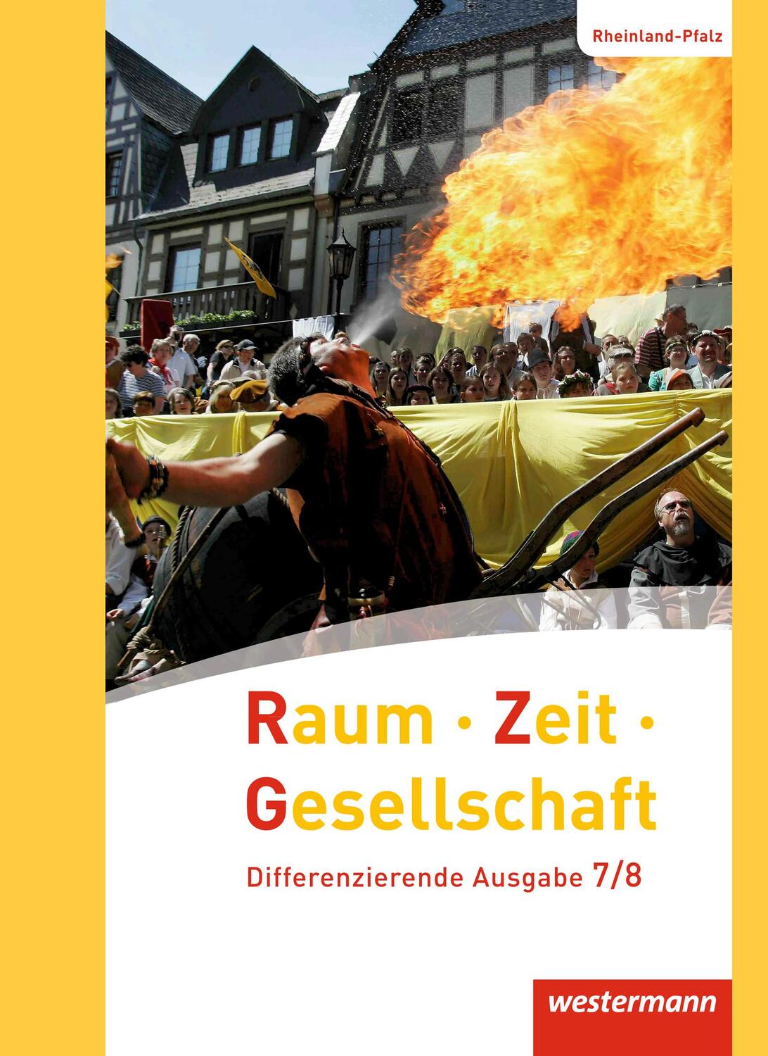 Cover: 9783141148206 | Raum - Zeit - Gesellschaft 7 / 8. Schülerband. Rheinland-Pfalz | Buch