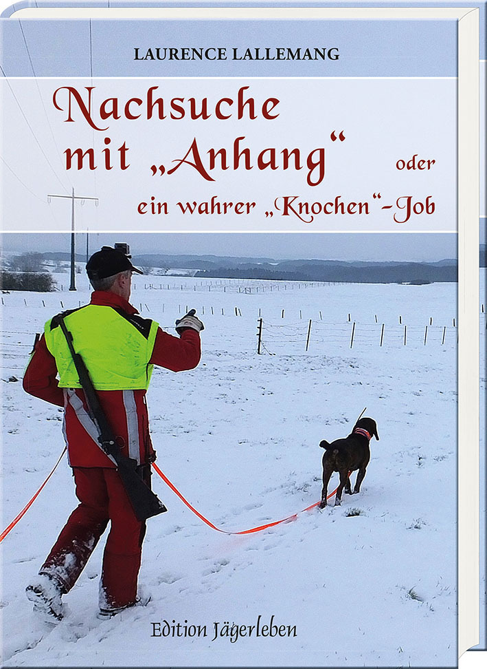 Cover: 9783788818401 | Nachsuche mit "Anhang" | oder ein wahrer "Knochen"-Job | Lallemang